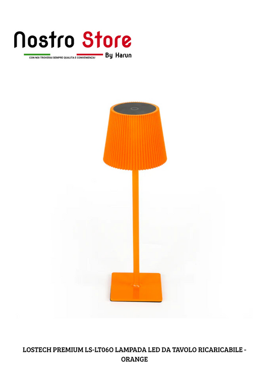 LOSTECH PREMIUM LS-LT06O LAMPADA LED DA TAVOLO RICARICABILE - ORANGE