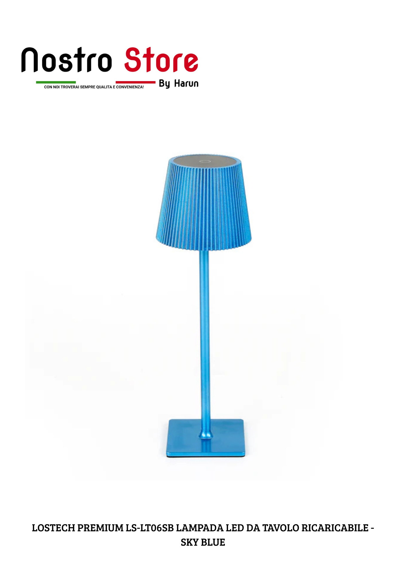 LOSTECH PREMIUM LS-LT06SB LAMPADA LED DA TAVOLO RICARICABILE - SKY BLUE