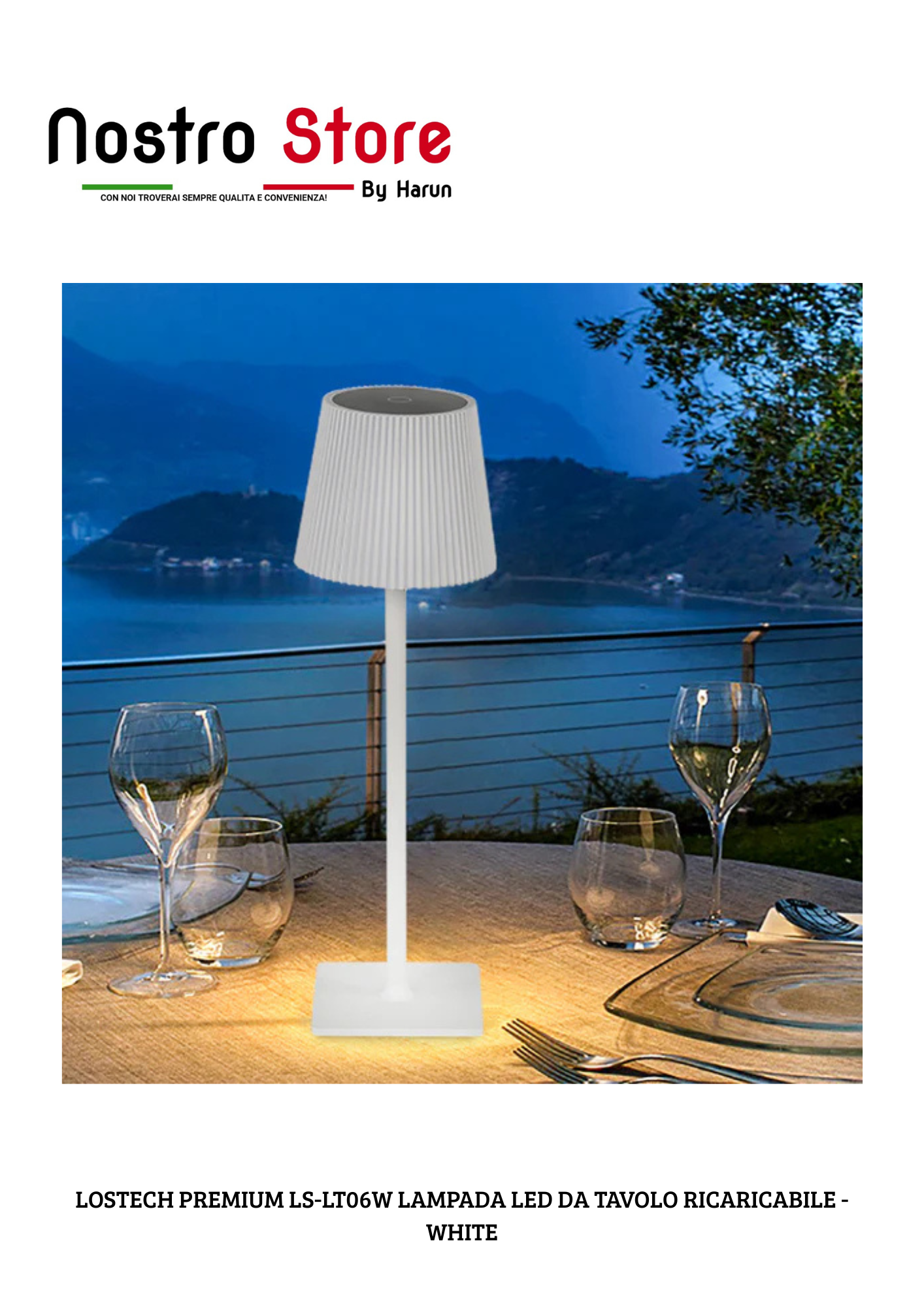 LOSTECH PREMIUM LS-LT06W LAMPADA LED DA TAVOLO RICARICABILE - WHITE